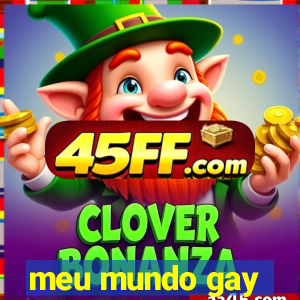 meu mundo gay